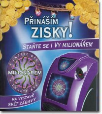 Chcete bt milionem?